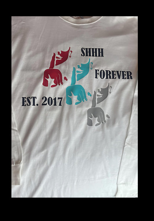 SHHH Forever Est. 2017