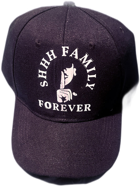 SHHH Family Forever Cap